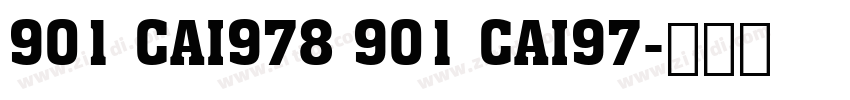 901 CAI978 901 CAI97字体转换